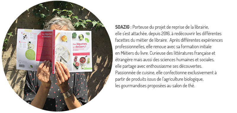Soazig porteuse du projet de reprise de la librairie Le Bel Aujourd'hui. QUI SOMMES NOUS ?